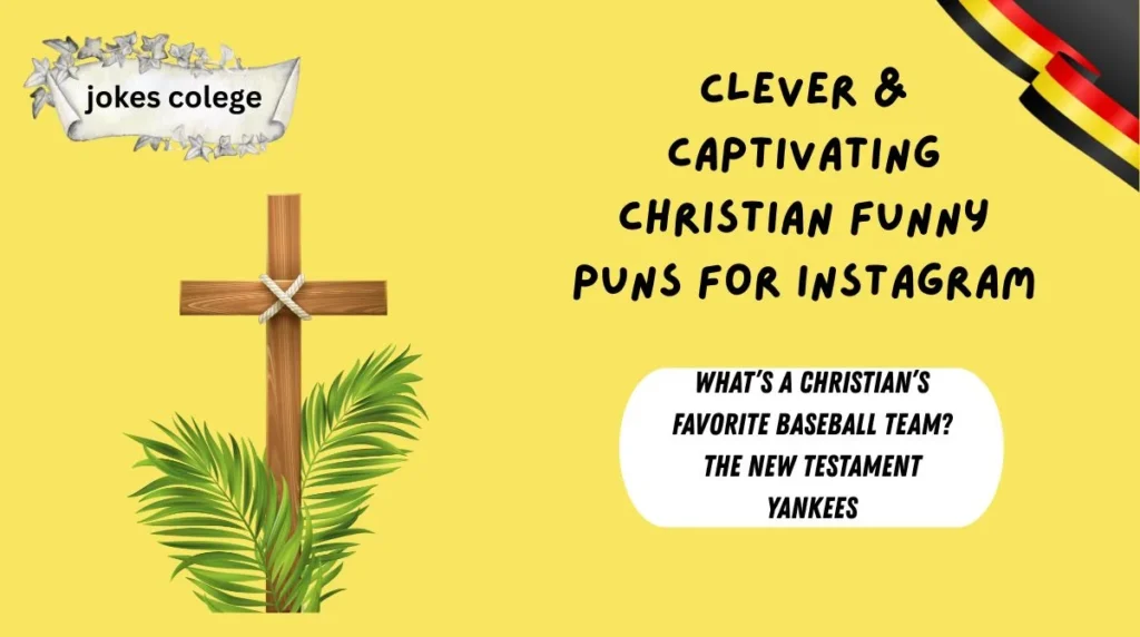 Clever & Captivating Christian Funny Puns for Instagram