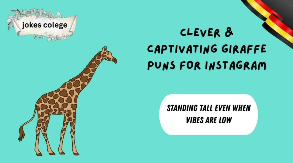 Clever & Captivating Giraffe Puns for Instagram
