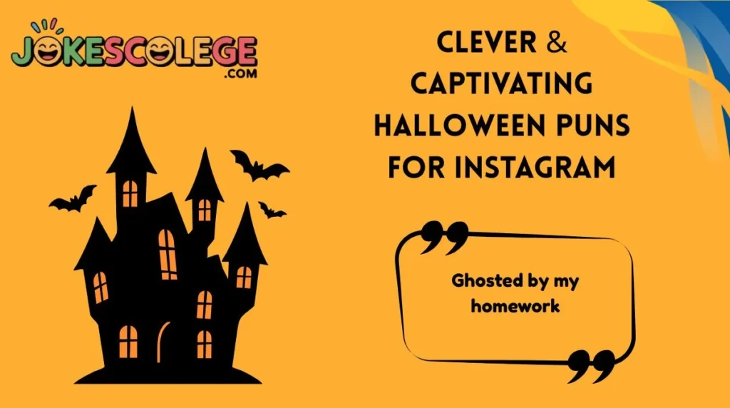 Clever & Captivating Halloween Puns for Instagram