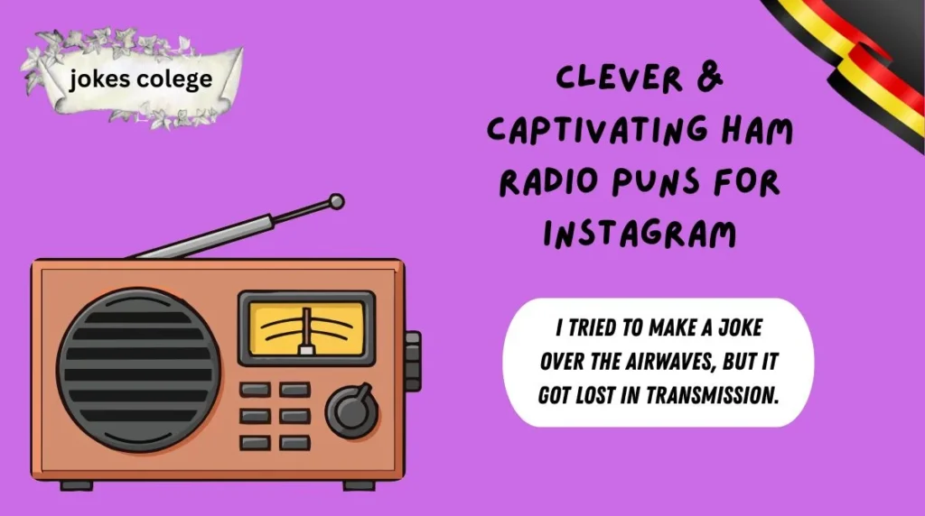 Clever & Captivating Ham Radio Puns for Instagram