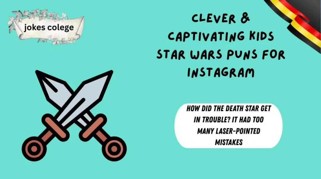 Clever & Captivating Kids Star Wars Puns for Instagram