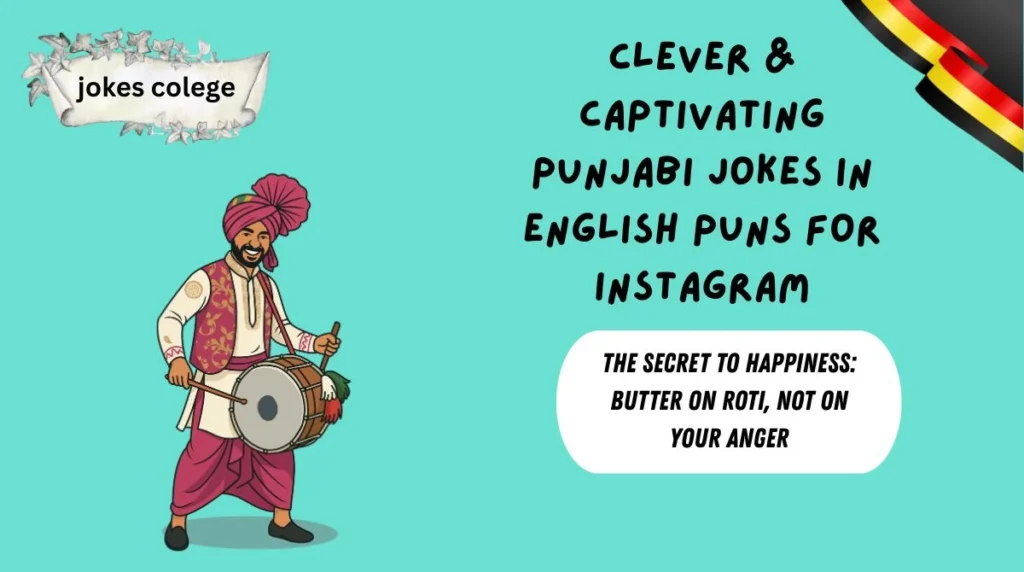 Clever & Captivating Punjabi Jokes in English Puns for Instagram