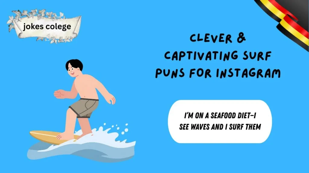 Clever & Captivating Surf Puns for Instagram
