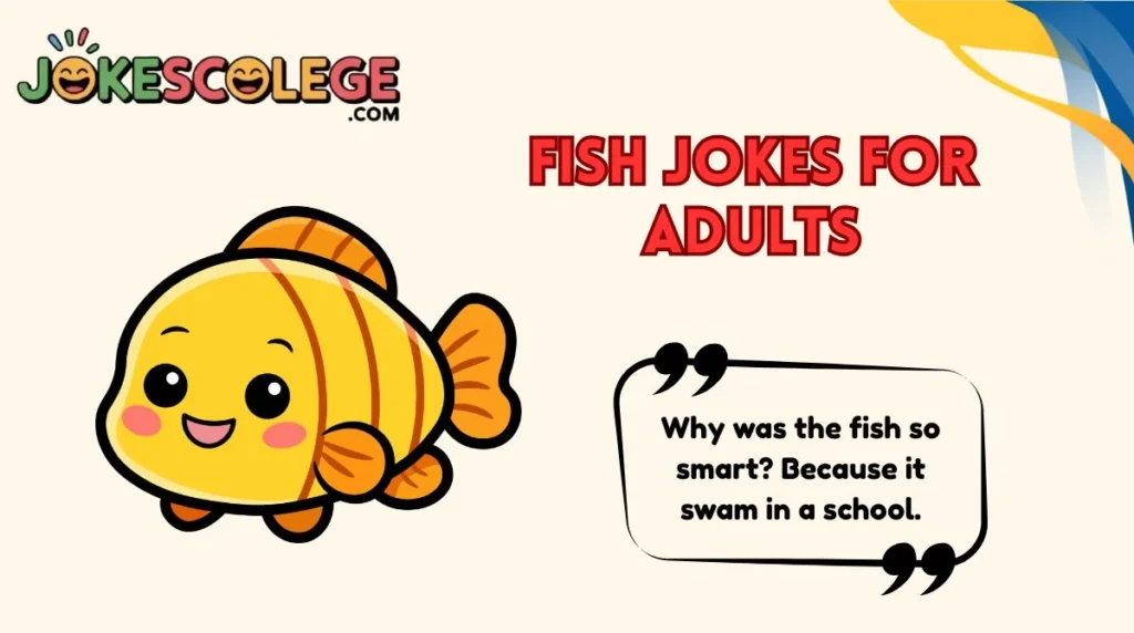 Fish Jokes for Adults