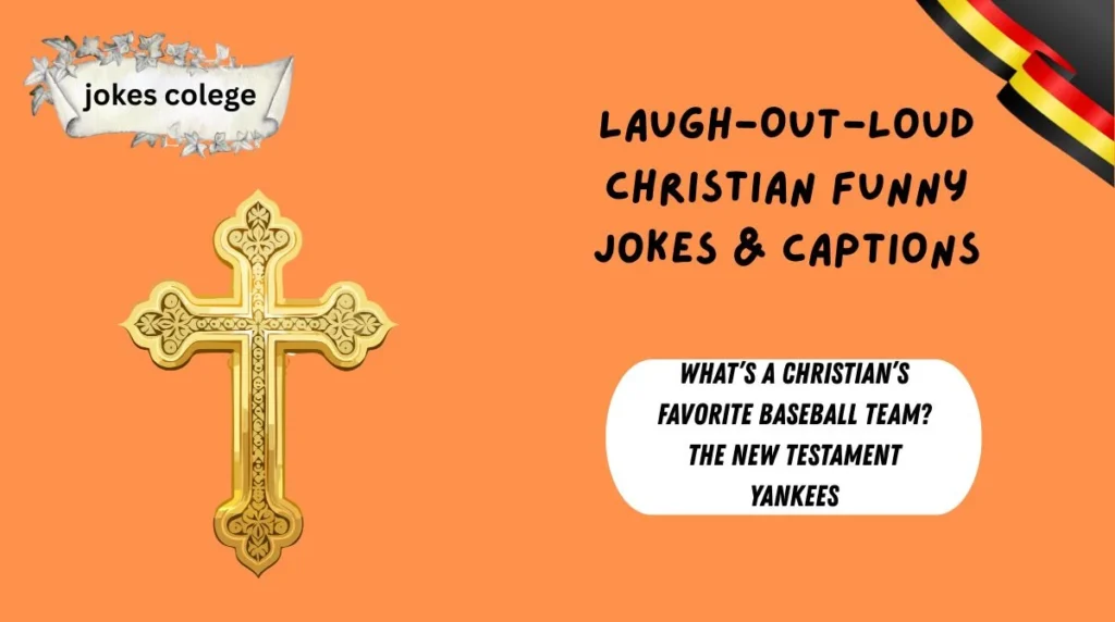 Laugh-Out-Loud Christian Funny Jokes & Captions