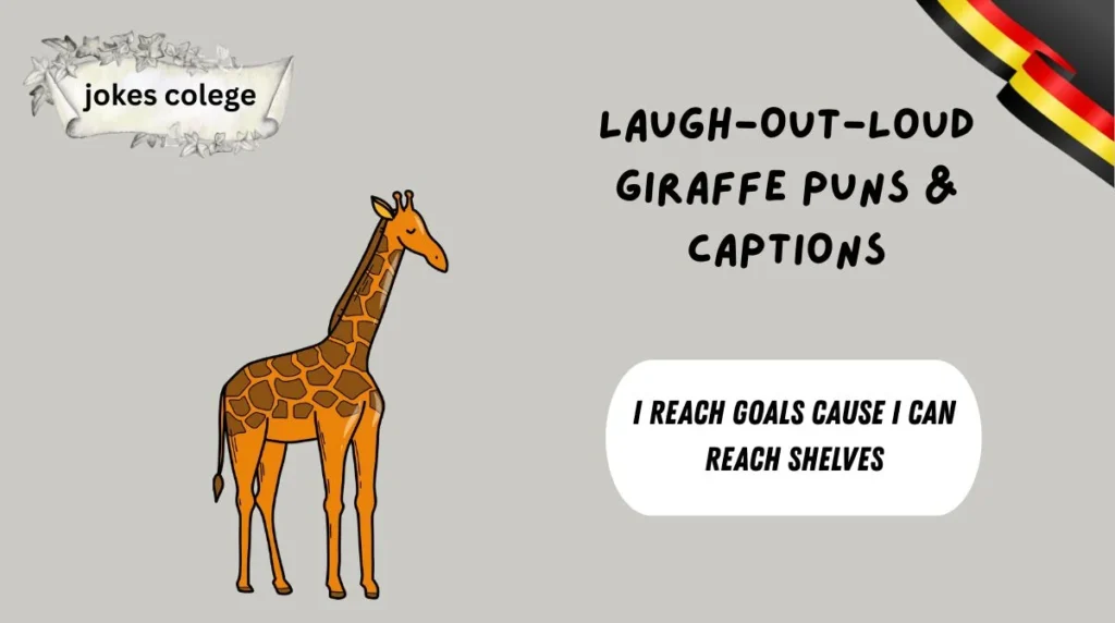 Laugh-Out-Loud Giraffe Puns & Captions