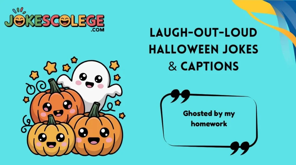 Laugh-Out-Loud Halloween Jokes & Captions