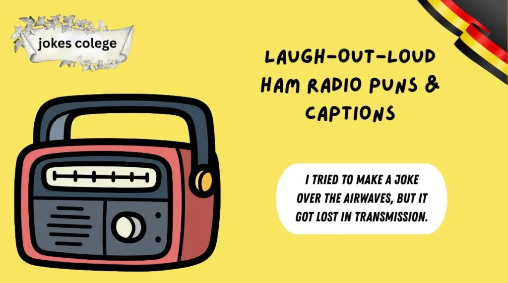 Laugh-Out-Loud Ham Radio Puns & Captions