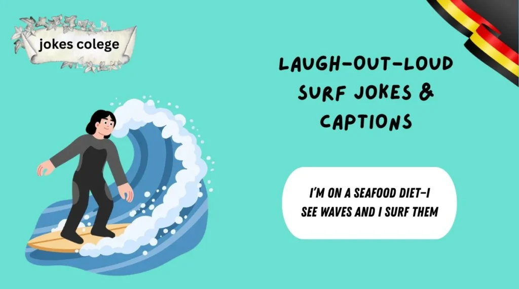 Laugh-Out-Loud Surf Jokes & Captions