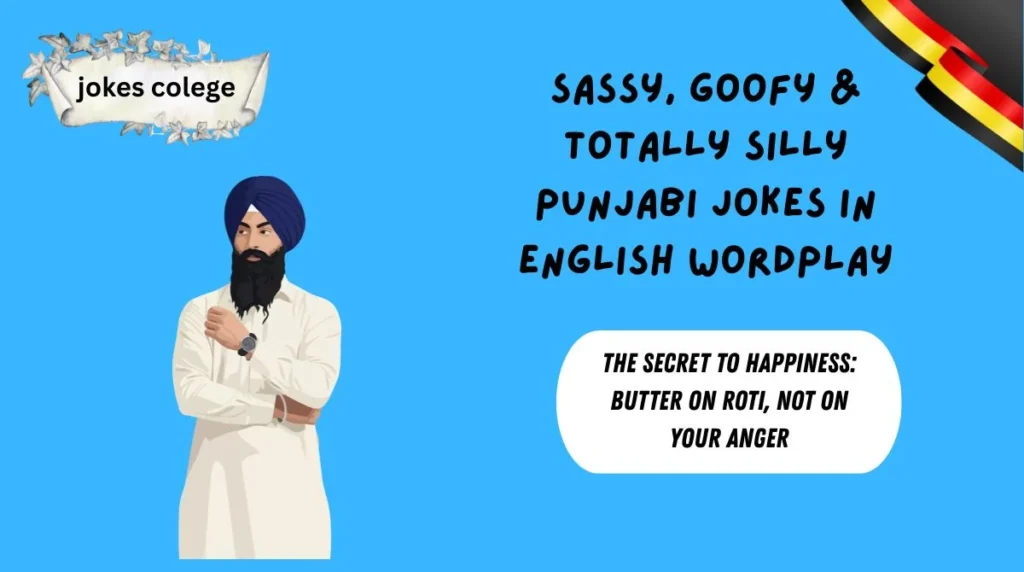 Sassy, Goofy & Totally Silly Punjabi Jokes in English Wordplay