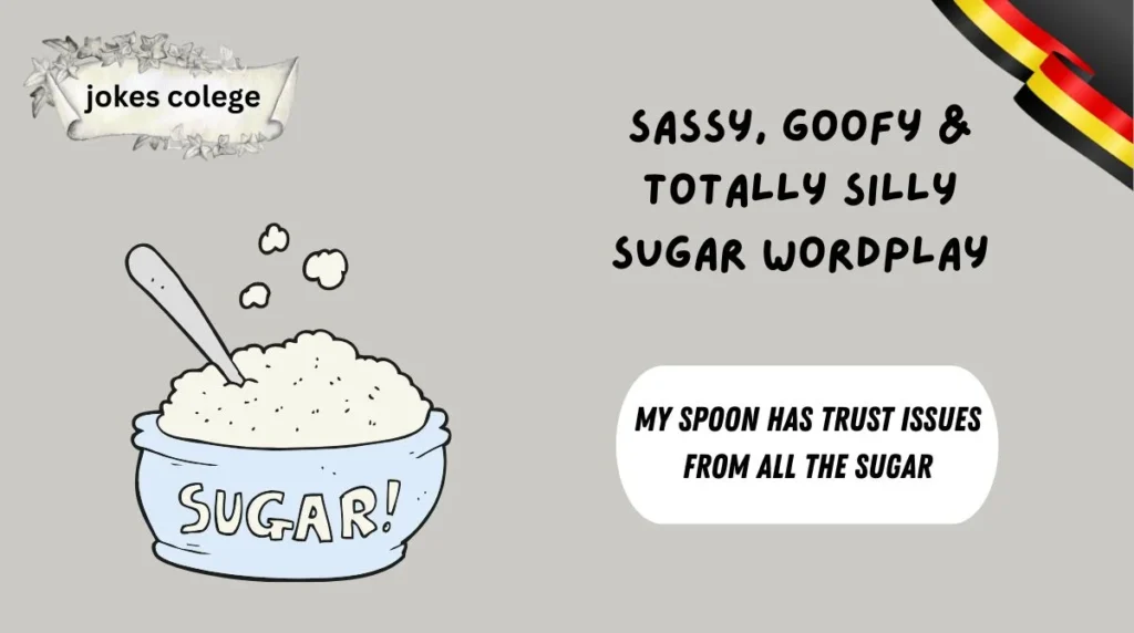 Sassy, Goofy & Totally Silly Sugar Wordplay