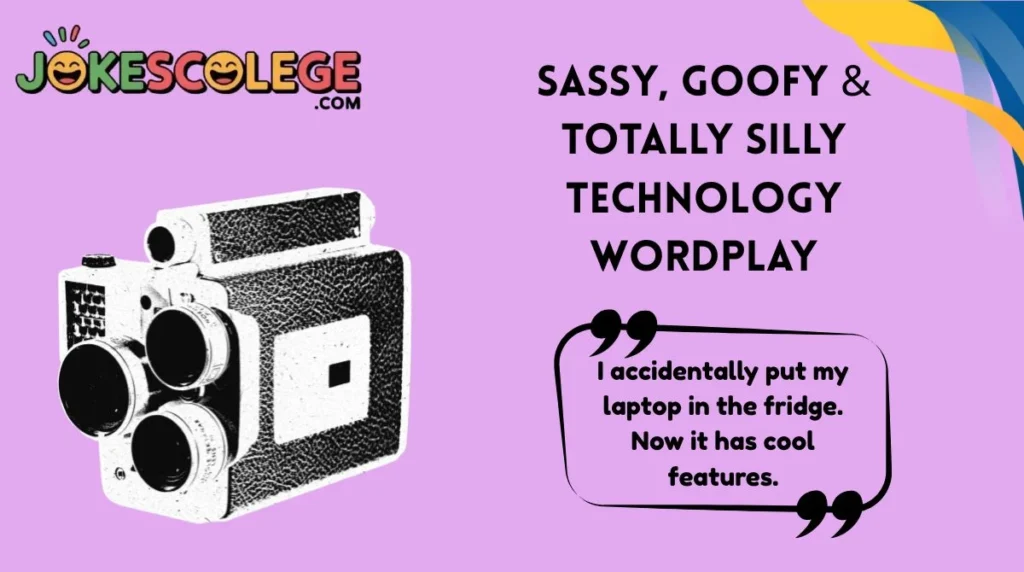 Sassy, Goofy & Totally Silly Technology Wordplay