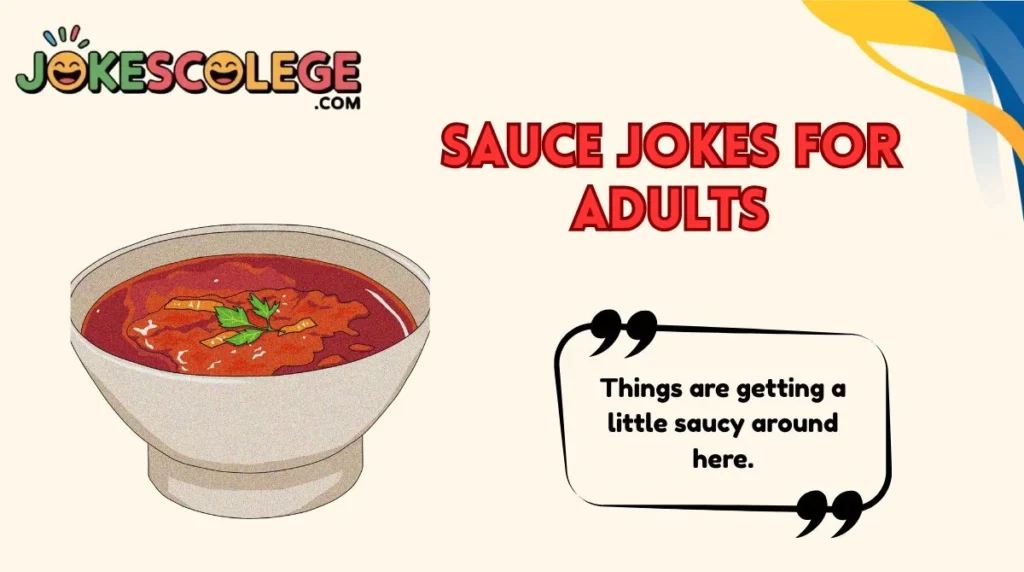 Sauce Jokes for Adults