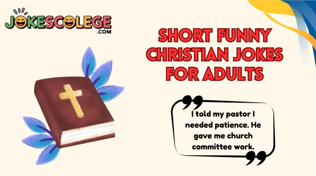 Short Funny Christian Jokes for Adults