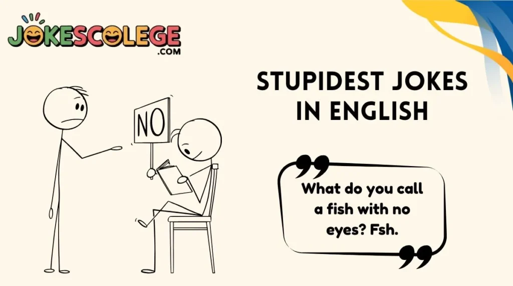 Stupidest Jokes in English