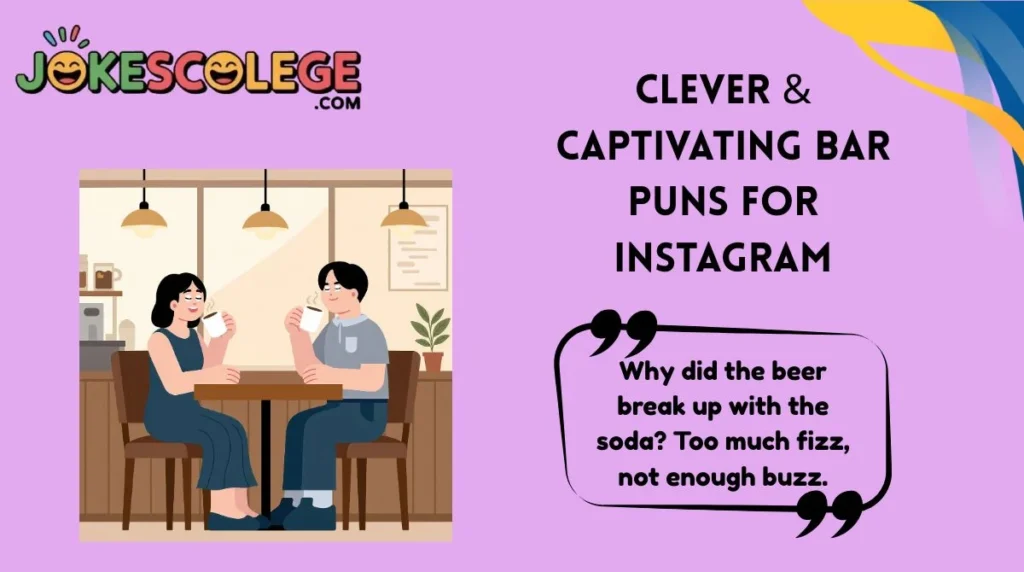 Clever & Captivating Bar Puns for Instagram