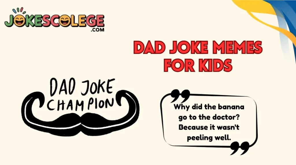 Dad Joke Memes for Kids