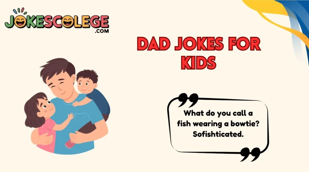 Dad Jokes for Kids