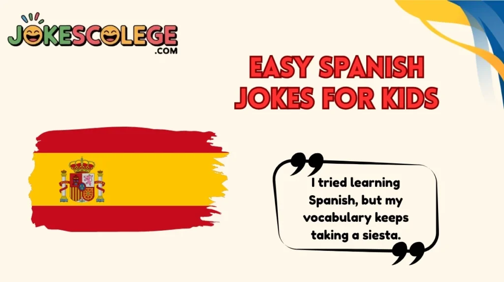 Easy Spanish Jokes for Kids