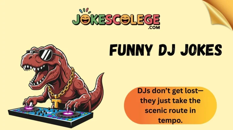 Funny DJ Jokes