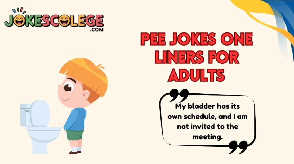 Pee Jokes One Liners for Adults