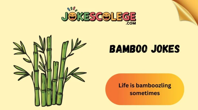 Bamboo Jokes