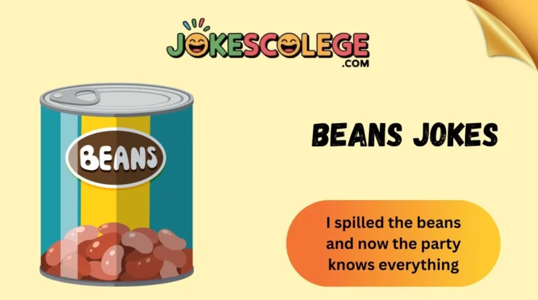 Beans Jokes