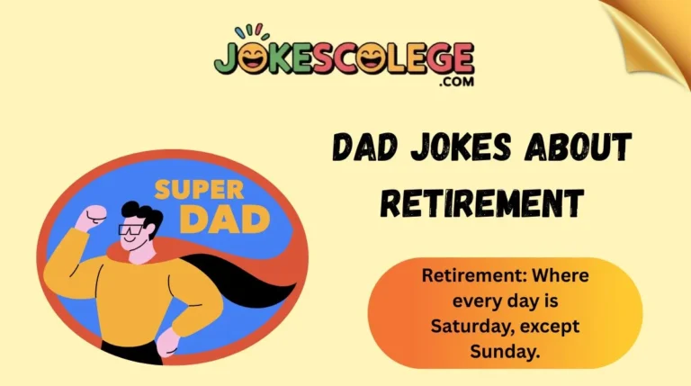 Dad Jokes About Retirement