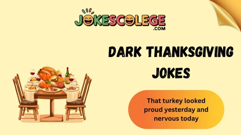 Dark Thanksgiving Jokes