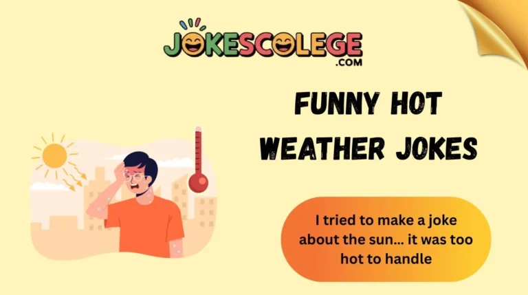 Funny Hot Weather Jokes