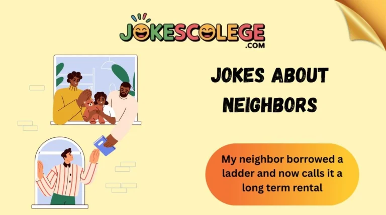 Jokes About Neighbors
