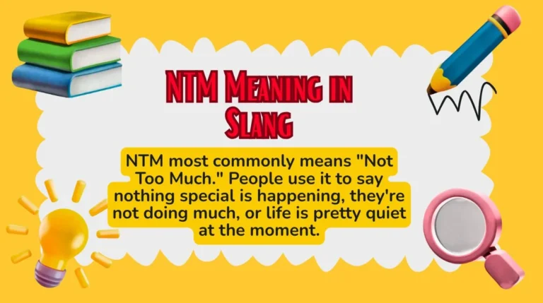 NTM Meaning in Slang