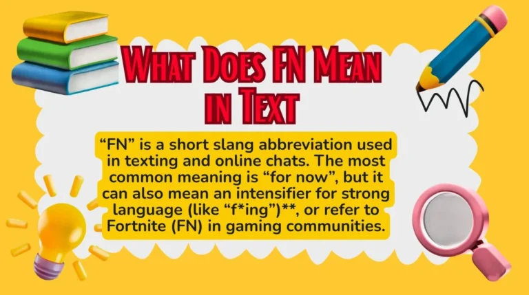 What Does FN Mean in Text