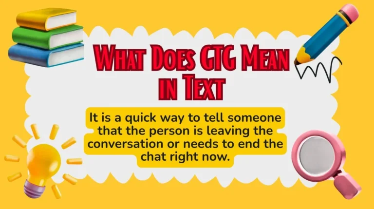 What Does GTG Mean in Text