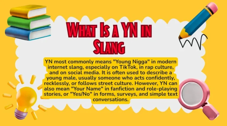 What Is a YN in Slang