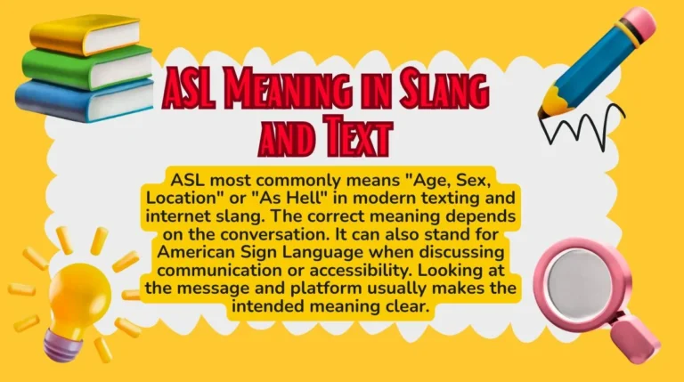 ASL Meaning in Slang and Text