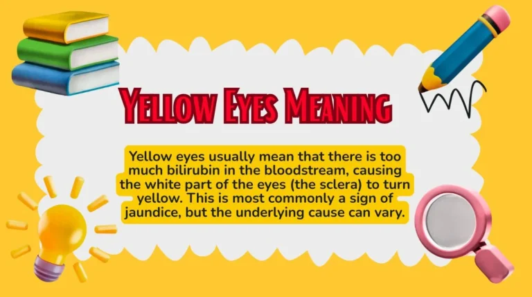 Yellow Eyes Meaning